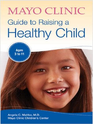 cover image of Mayo Clinic Guide to Raising a Healthy Child